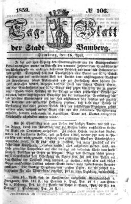 Tag-Blatt der Stadt Bamberg (Bamberger Tagblatt) Samstag 16. April 1859