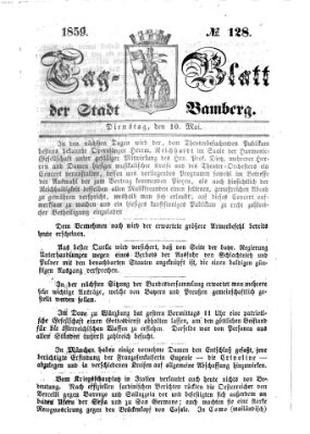 Tag-Blatt der Stadt Bamberg (Bamberger Tagblatt) Dienstag 10. Mai 1859