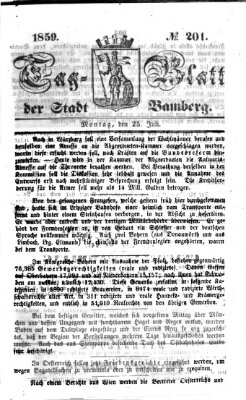 Tag-Blatt der Stadt Bamberg (Bamberger Tagblatt) Montag 25. Juli 1859