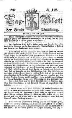 Tag-Blatt der Stadt Bamberg (Bamberger Tagblatt) Freitag 29. Juni 1860