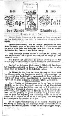 Tag-Blatt der Stadt Bamberg (Bamberger Tagblatt) Sonntag 1. Juli 1860