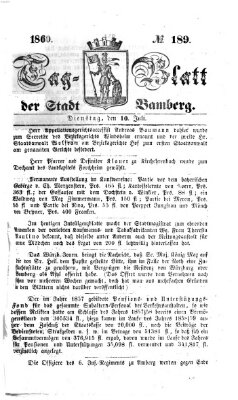Tag-Blatt der Stadt Bamberg (Bamberger Tagblatt) Dienstag 10. Juli 1860