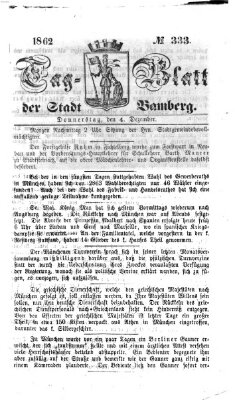 Tag-Blatt der Stadt Bamberg (Bamberger Tagblatt) Donnerstag 4. Dezember 1862