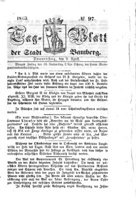 Tag-Blatt der Stadt Bamberg (Bamberger Tagblatt) Donnerstag 9. April 1863
