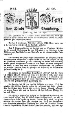 Tag-Blatt der Stadt Bamberg (Bamberger Tagblatt) Freitag 10. April 1863