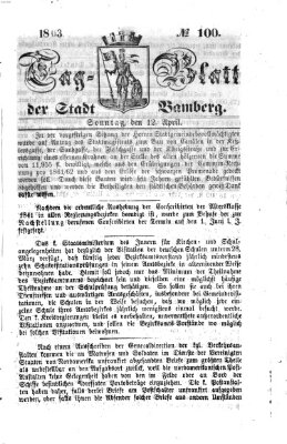 Tag-Blatt der Stadt Bamberg (Bamberger Tagblatt) Sonntag 12. April 1863