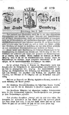 Tag-Blatt der Stadt Bamberg (Bamberger Tagblatt) Freitag 3. Juli 1863