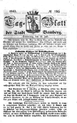 Tag-Blatt der Stadt Bamberg (Bamberger Tagblatt) Sonntag 19. Juli 1863