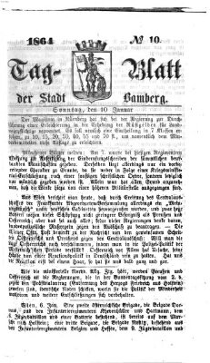 Tag-Blatt der Stadt Bamberg (Bamberger Tagblatt) Sonntag 10. Januar 1864
