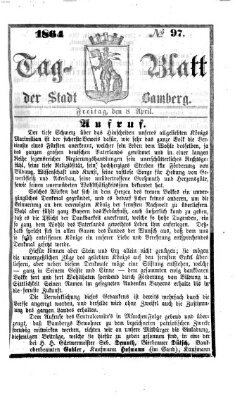 Tag-Blatt der Stadt Bamberg (Bamberger Tagblatt) Freitag 8. April 1864