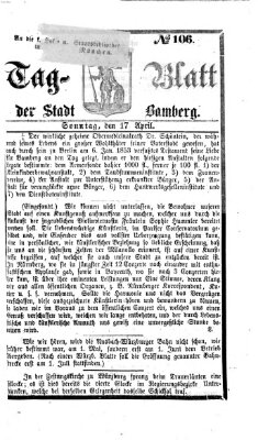 Tag-Blatt der Stadt Bamberg (Bamberger Tagblatt) Sonntag 17. April 1864