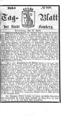 Tag-Blatt der Stadt Bamberg (Bamberger Tagblatt) Dienstag 19. April 1864