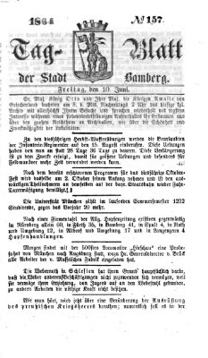 Tag-Blatt der Stadt Bamberg (Bamberger Tagblatt) Freitag 10. Juni 1864