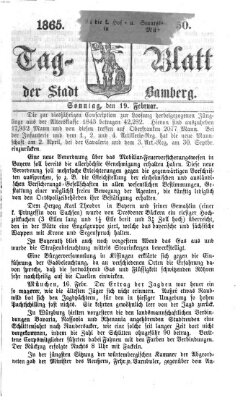 Tag-Blatt der Stadt Bamberg (Bamberger Tagblatt) Sonntag 19. Februar 1865