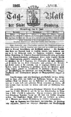 Tag-Blatt der Stadt Bamberg (Bamberger Tagblatt) Dienstag 6. Juni 1865