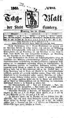 Tag-Blatt der Stadt Bamberg (Bamberger Tagblatt) Montag 16. Oktober 1865