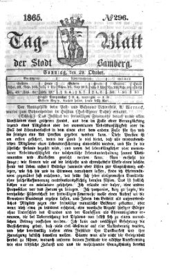 Tag-Blatt der Stadt Bamberg (Bamberger Tagblatt) Sonntag 29. Oktober 1865