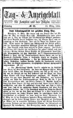 Tag- und Anzeigeblatt für Kempten und das Allgäu Sonntag 13. März 1864