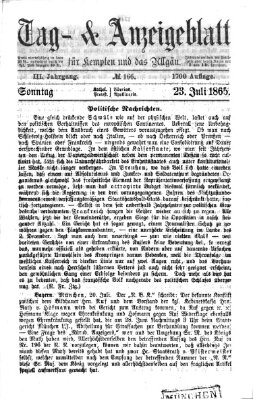 Tag- und Anzeigeblatt für Kempten und das Allgäu Sonntag 23. Juli 1865