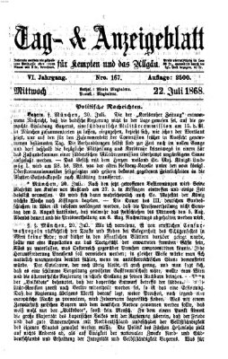 Tag- und Anzeigeblatt für Kempten und das Allgäu Mittwoch 22. Juli 1868