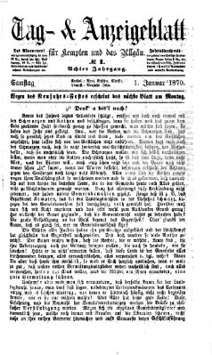 Tag- und Anzeigeblatt für Kempten und das Allgäu Samstag 1. Januar 1870