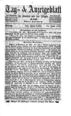 Tag- und Anzeigeblatt für Kempten und das Allgäu Freitag 24. Juni 1870