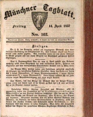 Münchener Tagblatt Freitag 14. April 1837