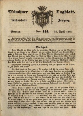 Münchener Tagblatt Montag 25. April 1842