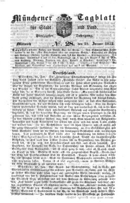 Münchener Tagblatt für Stadt und Land (Münchener Tagblatt) Mittwoch 28. Januar 1852