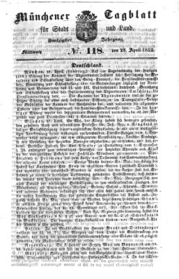 Münchener Tagblatt für Stadt und Land (Münchener Tagblatt) Mittwoch 28. April 1852