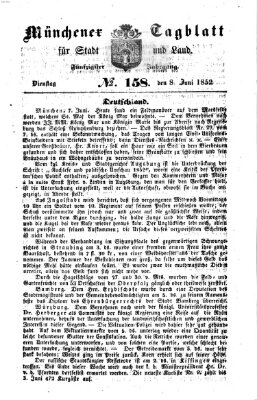 Münchener Tagblatt für Stadt und Land (Münchener Tagblatt) Dienstag 8. Juni 1852