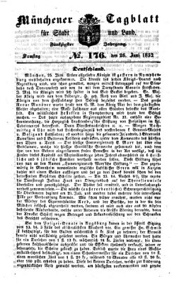 Münchener Tagblatt für Stadt und Land (Münchener Tagblatt) Samstag 26. Juni 1852