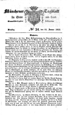Münchener Tagblatt für Stadt und Land (Münchener Tagblatt) Dienstag 25. Januar 1853