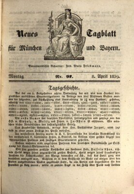 Neues Tagblatt für München und Bayern Montag 8. April 1839