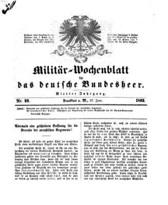Militär-Wochenblatt für das deutsche Bundesheer Samstag 27. Juni 1863