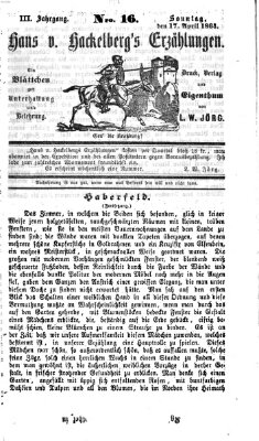 Hans von Hackelberg's Erzählungen Sonntag 17. April 1864