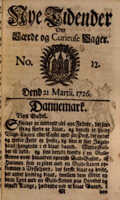 Nye tidender om laerde og curieuse sager Donnerstag 21. März 1726