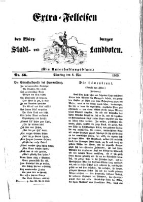 Extra-Felleisen (Würzburger Stadt- und Landbote) Dienstag 8. Mai 1860