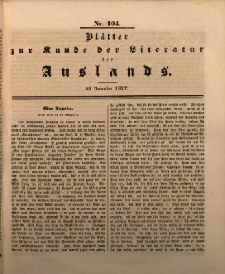Blätter zur Kunde der Literatur des Auslands (Das Ausland) Samstag 25. November 1837
