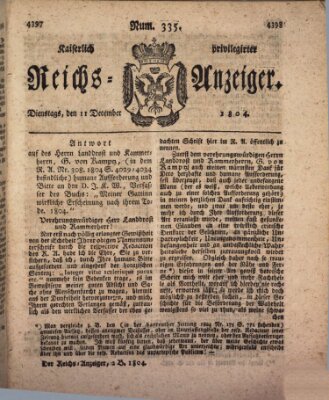 Kaiserlich privilegirter Reichs-Anzeiger (Allgemeiner Anzeiger der Deutschen) Dienstag 11. Dezember 1804