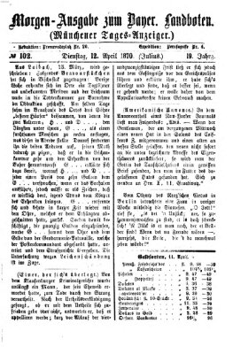 Münchener Tages-Anzeiger Dienstag 12. April 1870