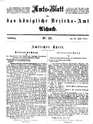 Amtsblatt für das Bezirksamt und Amtsgericht Aichach Sonntag 26. Juni 1870