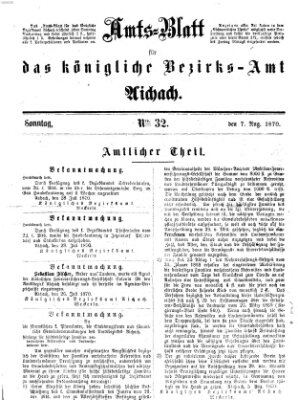 Amtsblatt für das Bezirksamt und Amtsgericht Aichach Sonntag 7. August 1870
