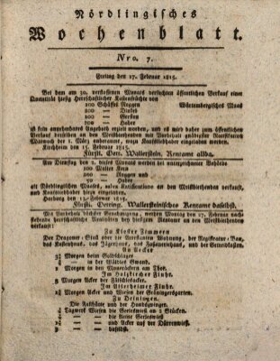Nördlingisches Intelligenz- und Wochenblatt (Intelligenzblatt der Königlich Bayerischen Stadt Nördlingen) Freitag 17. Februar 1815