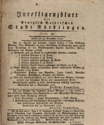 Intelligenzblatt der Königlich Bayerischen Stadt Nördlingen Freitag 25. September 1818