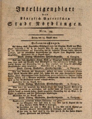Intelligenzblatt der Königlich Bayerischen Stadt Nördlingen Freitag 25. August 1820