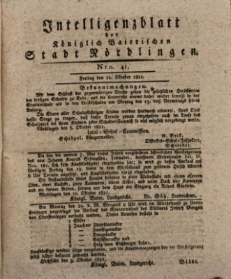 Intelligenzblatt der Königlich Bayerischen Stadt Nördlingen Freitag 12. Oktober 1821