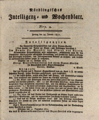 Nördlingisches Intelligenz- und Wochenblatt (Intelligenzblatt der Königlich Bayerischen Stadt Nördlingen) Freitag 24. Januar 1812