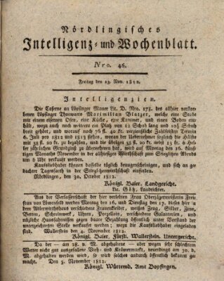 Nördlingisches Intelligenz- und Wochenblatt (Intelligenzblatt der Königlich Bayerischen Stadt Nördlingen) Freitag 13. November 1812