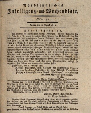 Nördlingisches Intelligenz- und Wochenblatt (Intelligenzblatt der Königlich Bayerischen Stadt Nördlingen) Freitag 13. August 1813